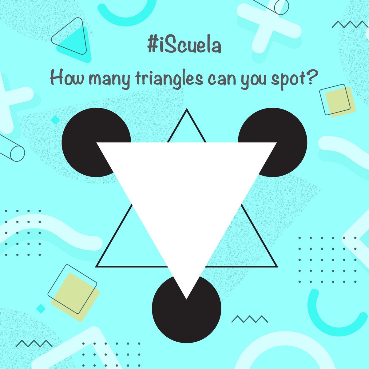 iScuela's tweet image. Exercise your grey cells and tell us how many triangles can you spot in this image? Hint: The answer is not as straight-forward as it appears.

#riddle #quiz #solvethequiz #iScuela