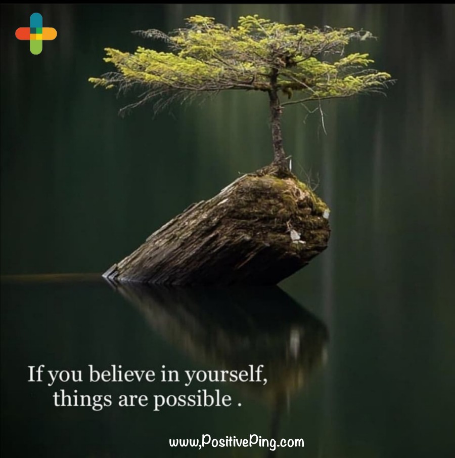PingPositive's tweet image. If you Believe in Yourself...Things are Possible 😊🤘😊  #positiveping
 #SCpostponeJEE_NEET