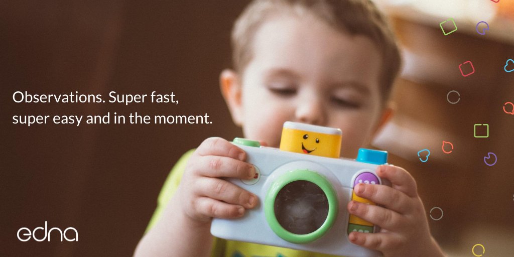 With Edna breathe life and personality into your observations. 📷
Add detailed descriptions, multiple photos and child comments to your observations and to capture and celebrate a moment of achievement forever.

Find out more or get in touch with us at ednaapp.com