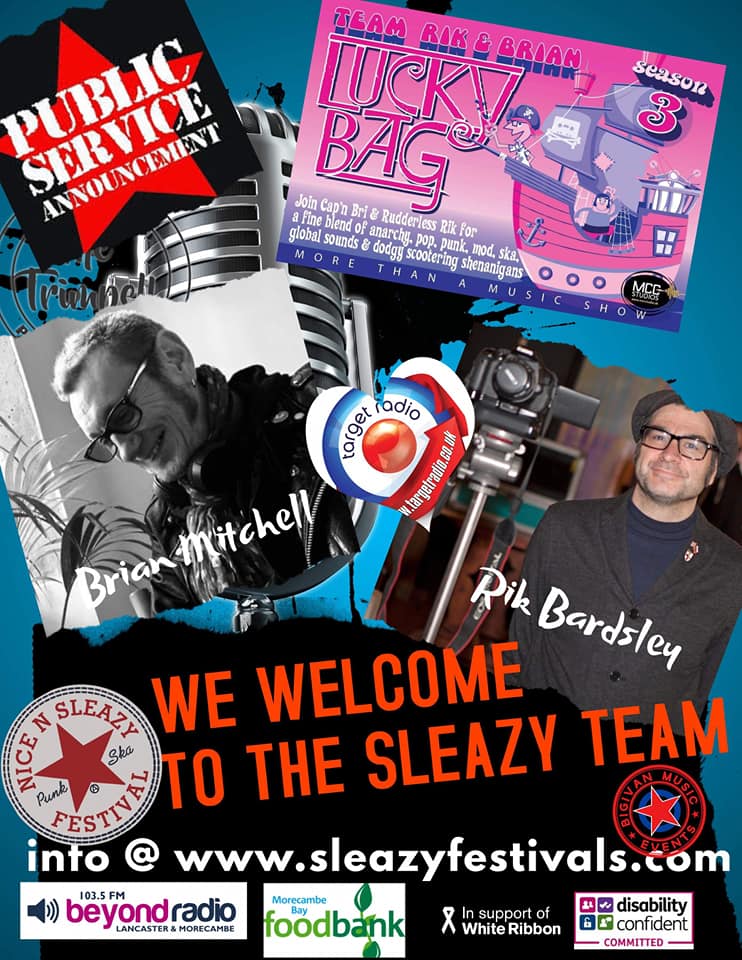 <a href="/NicenSleazyFest/">Morecambe Punk & Ska Nice n Sleazy Festival.</a> news, gonna be working with these 2 reprobates to bring you band recordings, interviews and more to promote Sleazy 2021 so keep an eye out for news on that next month onwards.