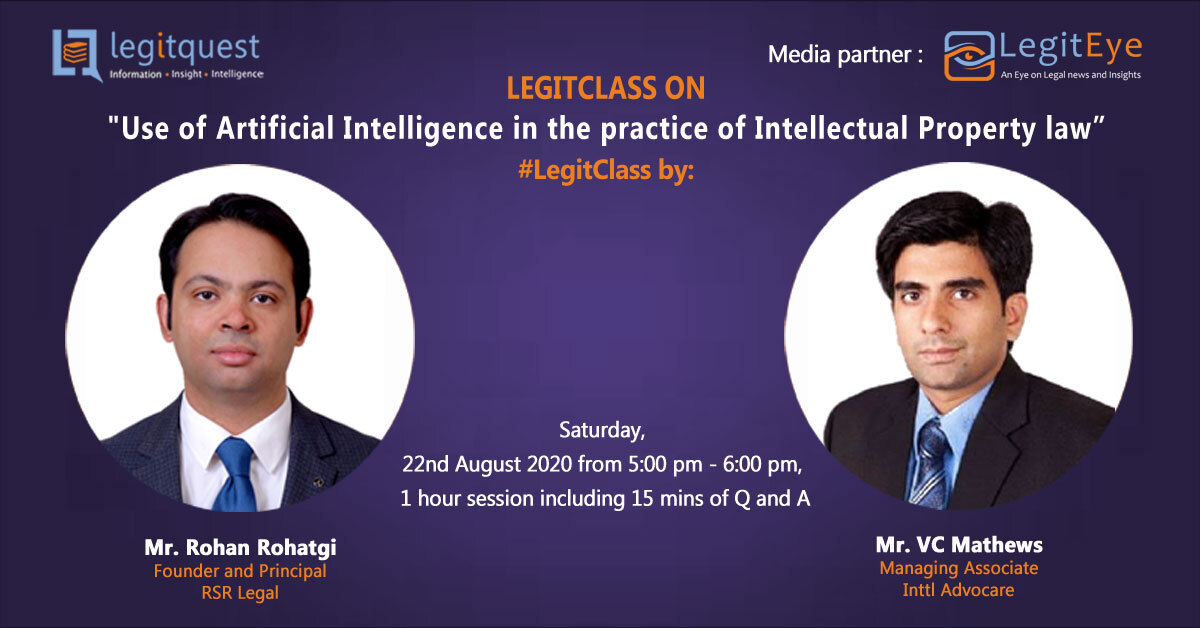 Legitquest's tweet photo. LEGIT CLASS ON “Use of Artificial Intelligence in the practice of Intellectual Property law” by Rohan Rohatgi & VC Mathews.
To Register- https://t.co/LxoEXaAAnx
#legitquest #legitclass #webinar #ArtificialIntelligence #AI #propertylaw https://t.co/0dcNnrsvxe