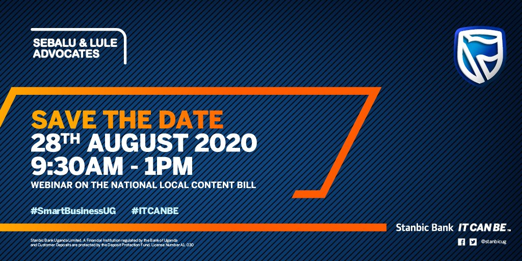 SAVE THE DATE for the National Local Content Bill Discussion Webinar on the 28th August 2020 on Blue Jeans from 9am -1pm. We shall be discussing the bill’s major elements and the potential impact on the supply chain, efficiency, and employee mobility.
#SmartBusinessUG #ItCanBe