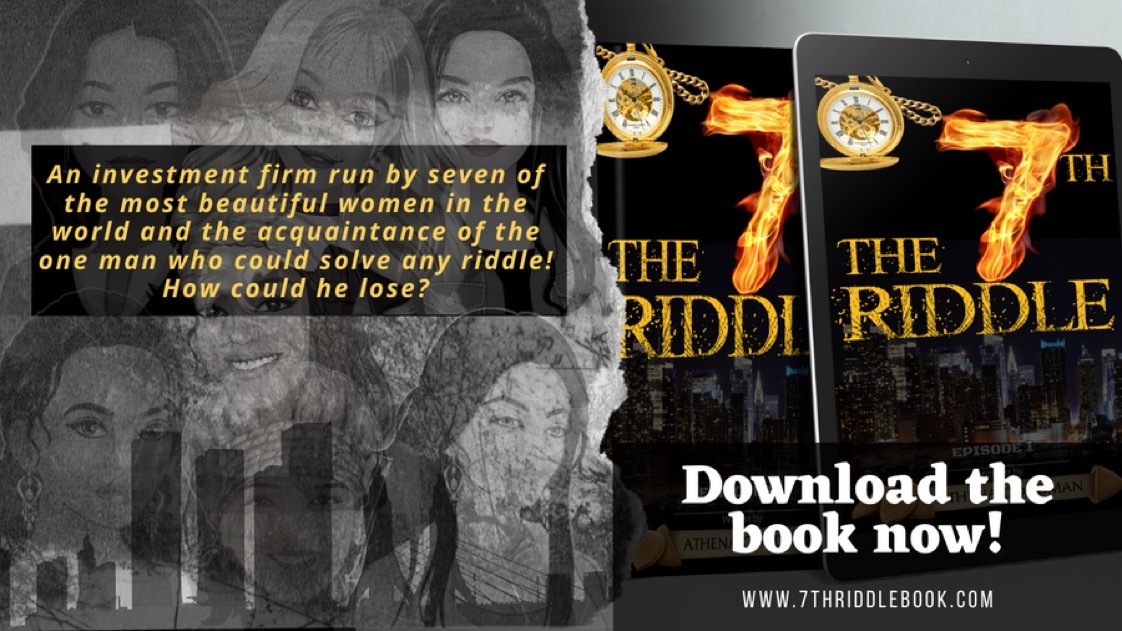 7thriddlebook's tweet photo. 7 Beautiful Women, 7 Continents, & An International Investment Firm Based Out Of New York City. These Are The Components That Make Up The #7thRiddle #Series Of #Murder #Mystery #Books.
#mustreads
#bookboost
#RT
https://t.co/8McWO1PebW
https://t.co/KjOS0R09rm https://t.co/HBh2ZIfJUW