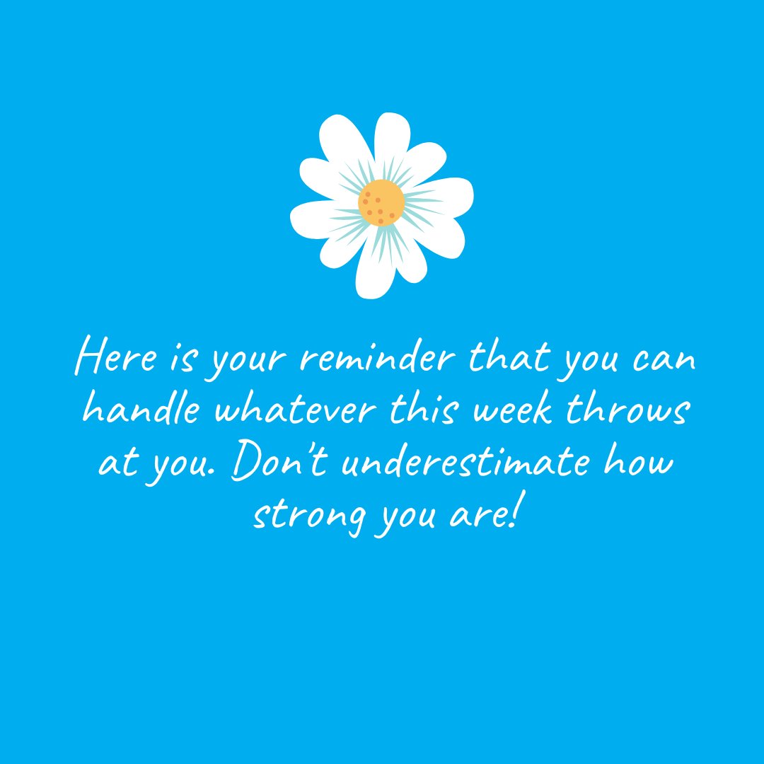 Happy Monday! You're strong and capable &amp; you've got this! Have a great week 💙⭐