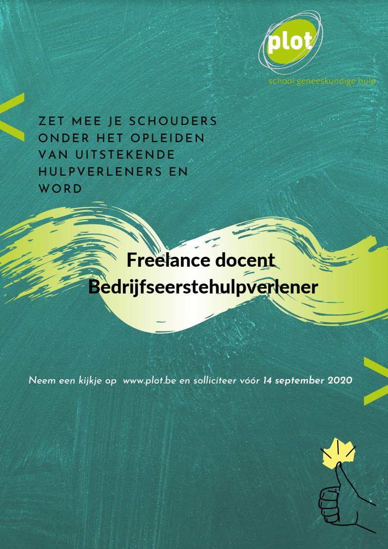 Ons team van de School Geneeskundige Hulp is op zoek naar freelance docenten Bedrijfseersthulpverlener (BHV).
Kandidaatstelling kan tot 14/09/2020.
Functieomschrijving en solliciteren via geneeskundigehulp.plot.be/opleidingen-vo……/…/.
Heb je vragen? joris.lemmens@plotlimburg.be of 089 778 255.