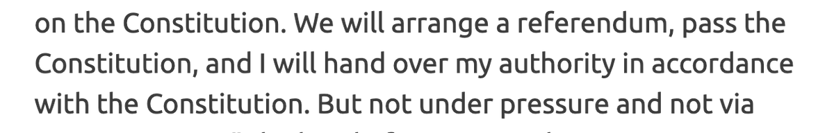 Sure, let's hold talks, draft a new constitution, hold a referendum, then, of course, I'll share power. Trust me. Just be good boys and girls in the meantime. He knows he has to halt the oppos' momentum. 5/