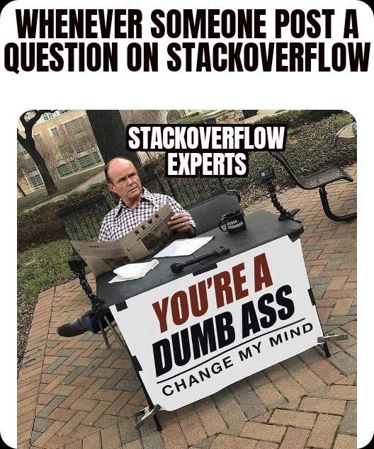 memes_developer's tweet image. Stackoverflow experts be like 😂
#100DaysOfCode #stackoverflow