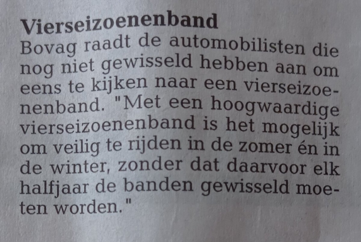 Wat een uitvinding, een vierseizoenenband! Jullie weten hoe ik de bandenbranche complimenteer met de omzetverdubbeling dankzij de winterbandenhype.