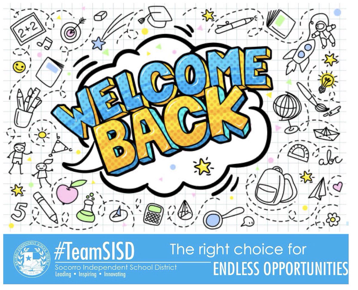 SocorroISD's tweet photo. Welcome back to a wonderful year full of learning, #TeamSISD! Enjoy each day and know that you are surrounded by an immense amount of support. Parents, thank you for sharing your children with us. Together, we will make this school year one of growth/achievement for all children. https://t.co/FoRl2qWjKY