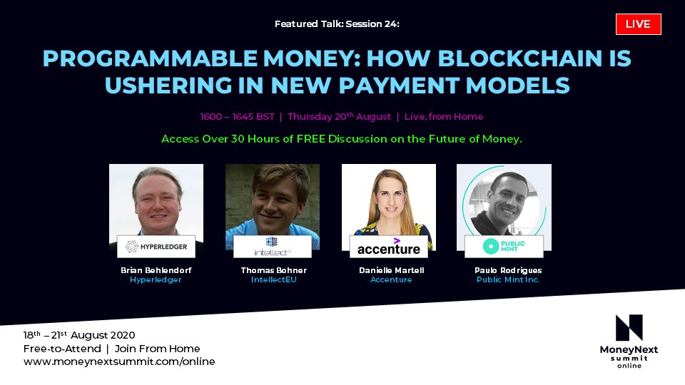Programmable Money: How Blockchain is Ushering in New Payment Models
1600 - 1645 BST, 20th Aug
In partnership with <a href="/Hyperledger/">Hyperledger Foundation</a> and including panellists Brian Behlendorf, Thomas Bohner, Danielle Kuchinskas Martell and Paulo Jacinto Rodrigues
Free register- bit.ly/2YPL90T