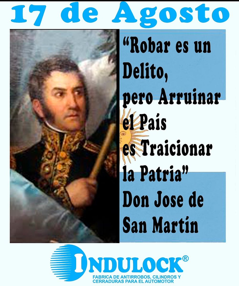 INDULOCK2018's tweet photo. 17 de Agosto Paso a la Inmortalidad del Gral San Martin.
Un verdadero héroe de nuestra Patria.
#17deagosto #SanMartin #JoseDeSanMartin #indulock #industrianacional #autopartes #industriaautomotriz #cilindrosyantirrobos https://t.co/AbqVm5QJse