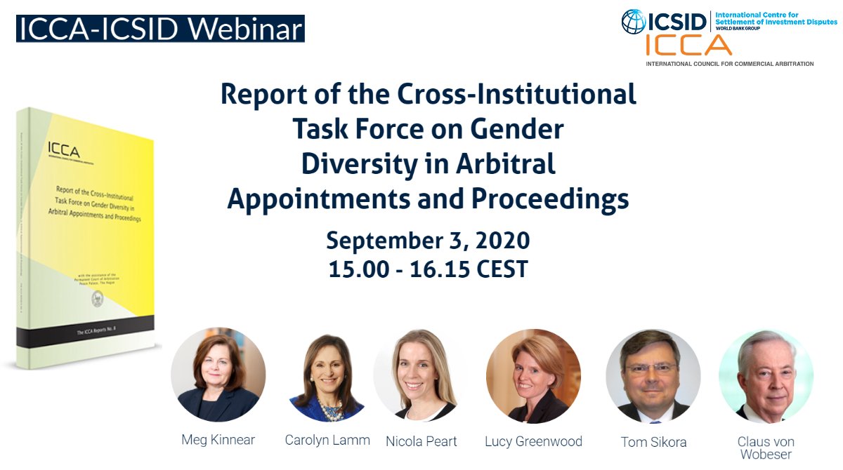 1: Join us for an ICCA-@ICSID #webinar on the Report of the Cross-Institutional Task Force on #Gender #diversity in Arbitral Appointments and Proceedings on Thursday 3 September at 3.00pm CEST: https://t.co/qqyNsaM29W https://t.co/zxhj9AvHCT