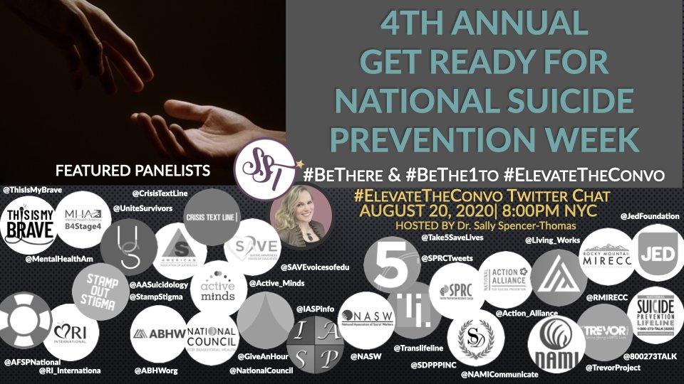 Join us on August 20 at 5 PM Pacific / 8 PM Eastern to #ElevateTheConvo and get ready for National Suicide Prevention Week! #WSPD2020 #BeThe1To #BeThere #NSPW. 

<a href="/sspencerthomas/">Sally Spencer-Thomas</a> <a href="/NAMICommunicate/">NAMI</a> <a href="/NationalCouncil/">National Council for Mental Wellbeing</a> <a href="/MentalHealthAm/">Mental Health America</a> <a href="/SAVEvoicesofedu/">SAVE</a> <a href="/800273TALK/">The Lifeline</a>  <a href="/zerosuicide_org/">Zero Suicide International</a>
