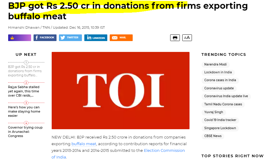 Dec-2015Bjp is funded by beef companies http://www.coastaldigest.com/bjp-funded-beef-companiesBJP got Rs 2.50 cr in donations from firms exporting buffalo meat https://timesofindia.indiatimes.com/india/BJP-got-Rs-2-50-cr-in-donations-from-firms-exporting-buffalo-meat/articleshow/50195323.cms