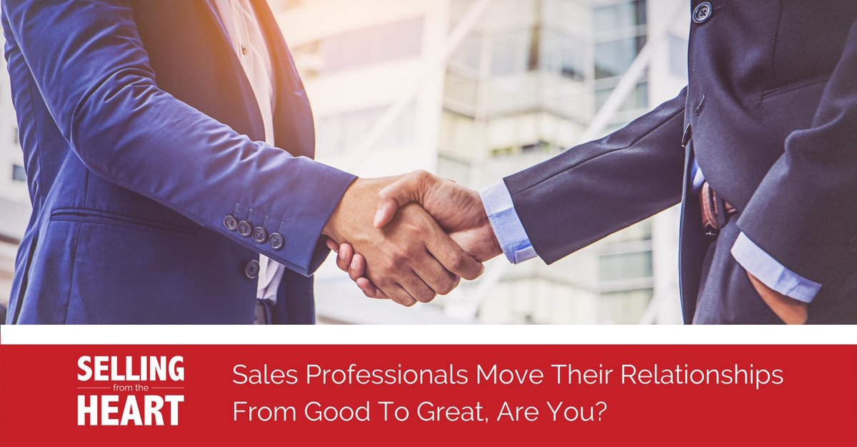 sellfromheart's tweet image. Sales Professionals Move Their Relationships From Good To Great, Are You? @Larry1Levine 
#Blog #SalesBlog
buff.ly/2DZBlK0