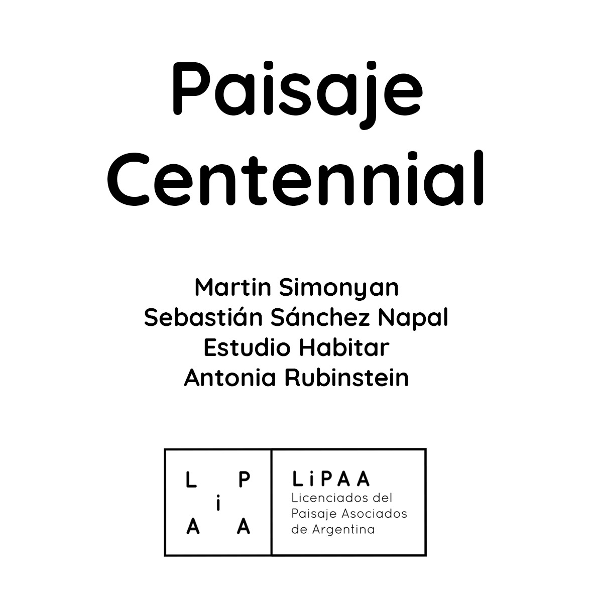 lipaarg's tweet photo. Te invitamos a participar del 2do #conversatorio organizado por #LiPAA: "#PaisajeCentennial", este viernes 21 a las 19hs #Sumate completando tus datos en el siguiente formulario, unos instantes antes de la charla te llegará el enlace a Meet https://t.co/c72AfbnbGh ¡Te esperamos! https://t.co/XlOO4nYEzK
