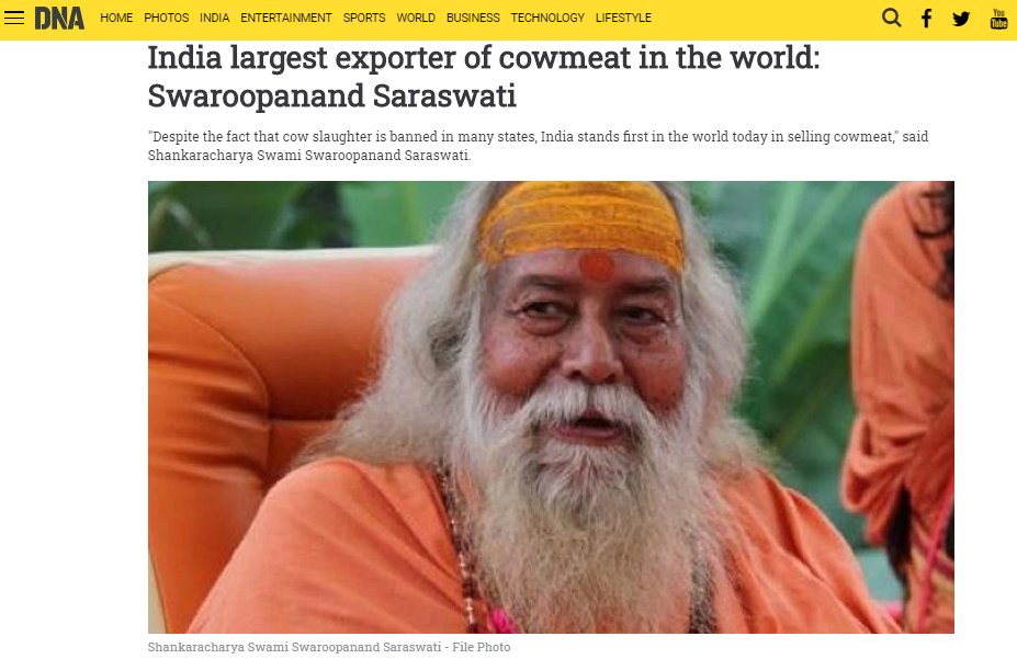 Sep-2016India largest exporter of cowmeat in the world: Swaroopanand Saraswati https://www.dnaindia.com/india/report-india-largest-exporter-of-cowmeat-in-the-world-swaroopanand-saraswati-2251416