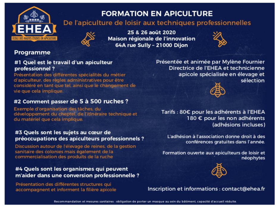 Ecole des Hautes Etudes en Apiculture (@eheapiculture) on Twitter photo Dernières places disponibles pour notre #formation
De l'#apiculture de loisir aux techniques professionnelles
Deux jours consacrés à l'apiculture, l'#apiculteur, les produits de la #ruches mais aussi à l'#abeille !
25 & 26 août, places limitées !
Inscription : contact@ehea.fr Dernières places disponibles pour notre #formation
De l'#apiculture de loisir aux techniques professionnelles
Deux jours consacrés à l'apiculture, l'#apiculteur, les produits de la #ruches mais aussi à l'#abeille !
25 & 26 août, places limitées !
Inscription : contact@ehea.fr