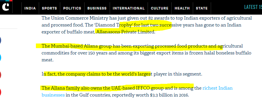 June-2017Beef exporter bags Modi government's top awardMumbai-based Allana group exports processed food products & among its biggest export items is frozen halal boneless buffalo meat.The company claims to be the world's largest player in this segment. http://www.catchnews.com/politics-news/moo-t-point-beef-exporter-bags-modi-government-s-top-award-65194.html