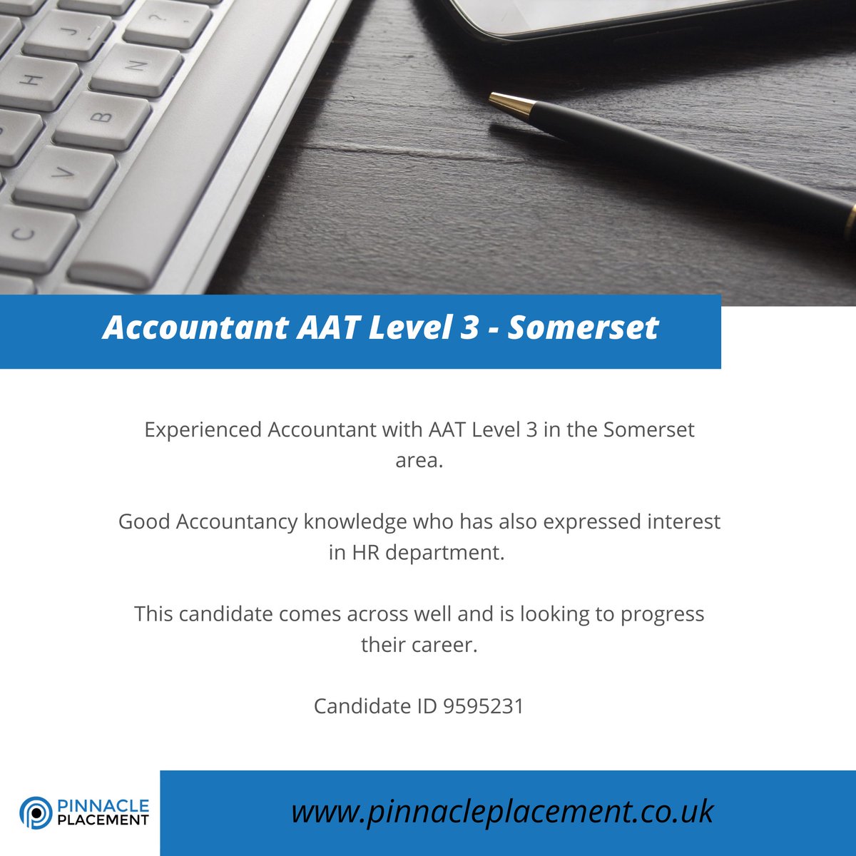 Pinnacle_LV's tweet photo. I have just registered a AAT Level 3 Accountant in Somerset! If you have a vacancy, please get in touch to hear more about this candidate. #AAT #ACCOUNTANT #FINANCEJOBS https://t.co/Oe5GsnBpye