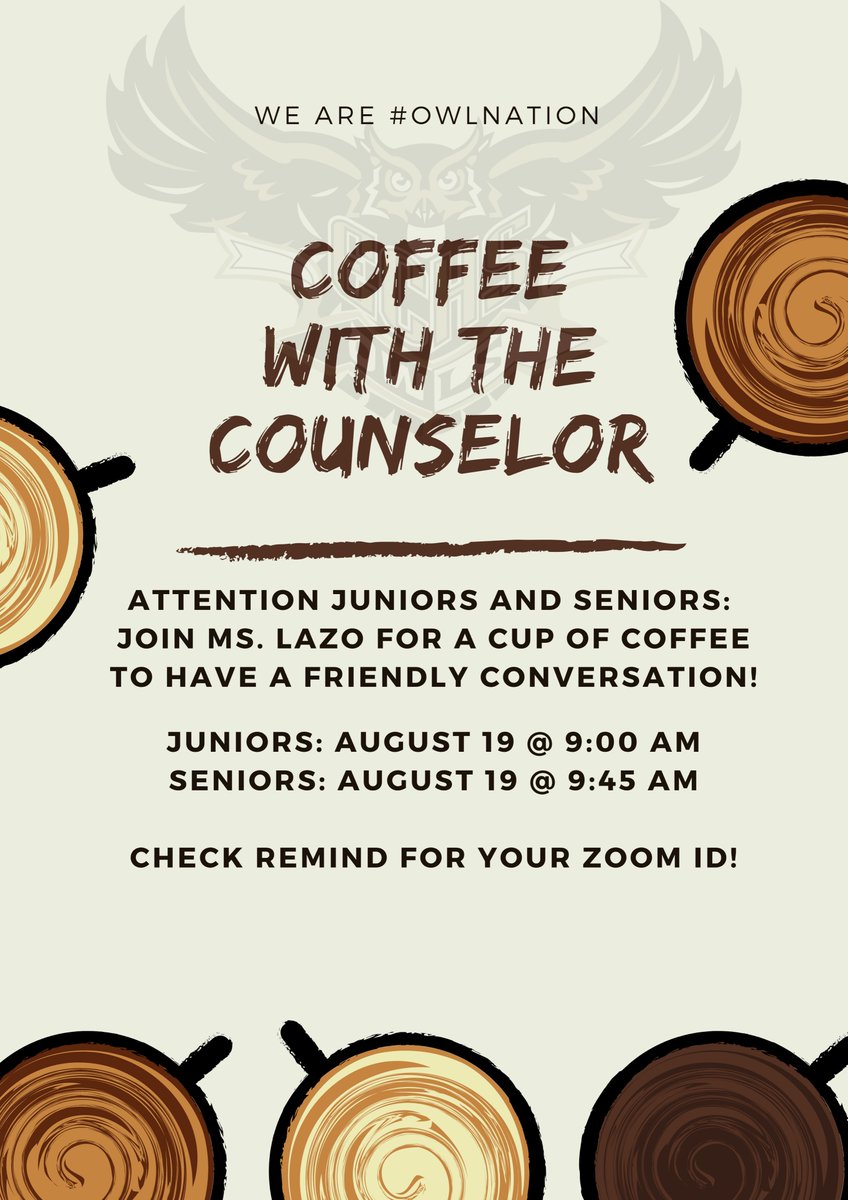 Juniors &amp; Seniors! Want to have a conversation with our new counselor? Hop in to "Coffee with the Counselor"! 
Freshmen and Sophomores: Stay tuned for your upcoming session as we near the beginning of the new school year!
