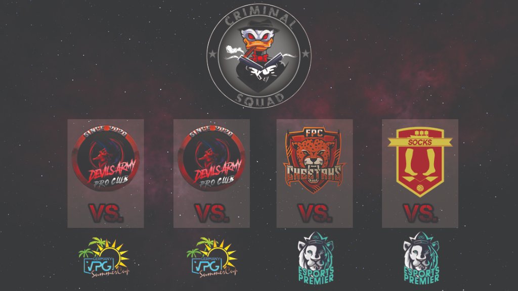 Criminal Squad (@criminalsqd) on Twitter photo ๐ดโซ๏ธ MATCHDAY ๐ดโซ๏ธ
<a href="/OfficialVPG/">Virtual Pro Gaming</a> <a href="/VPGPremier/">VPG Esports Premier</a>
๐ Devils Army Pro Club
โฐ 20:50 Uhr / 07:50pm
๐ Devils Army Pro Club
โฐ 21:10 Uhr / 8:10pm
๐ FPC Cheetahs - hunting to survive
โฐ 21:45 Uhr / 8:45pm
๐ Socks
โฐ 22:15 Uhr / 9:15pm ๐ดโซ๏ธ MATCHDAY ๐ดโซ๏ธ
<a href="/OfficialVPG/">Virtual Pro Gaming</a> <a href="/VPGPremier/">VPG Esports Premier</a>
๐ Devils Army Pro Club
โฐ 20:50 Uhr / 07:50pm
๐ Devils Army Pro Club
โฐ 21:10 Uhr / 8:10pm
๐ FPC Cheetahs - hunting to survive
โฐ 21:45 Uhr / 8:45pm
๐ Socks
โฐ 22:15 Uhr / 9:15pm