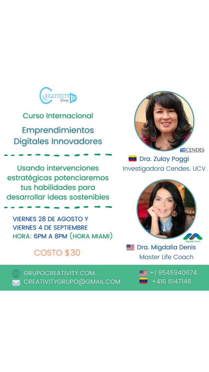 Este 28 de Agosto y el 04 de Septiembre <a href="/zulaypoggi/">zulay poggi</a> investigadora del @cendesucv y yo dictaremos el curso sibre Emprendimientos Digitales inscripción grupocreativity.com