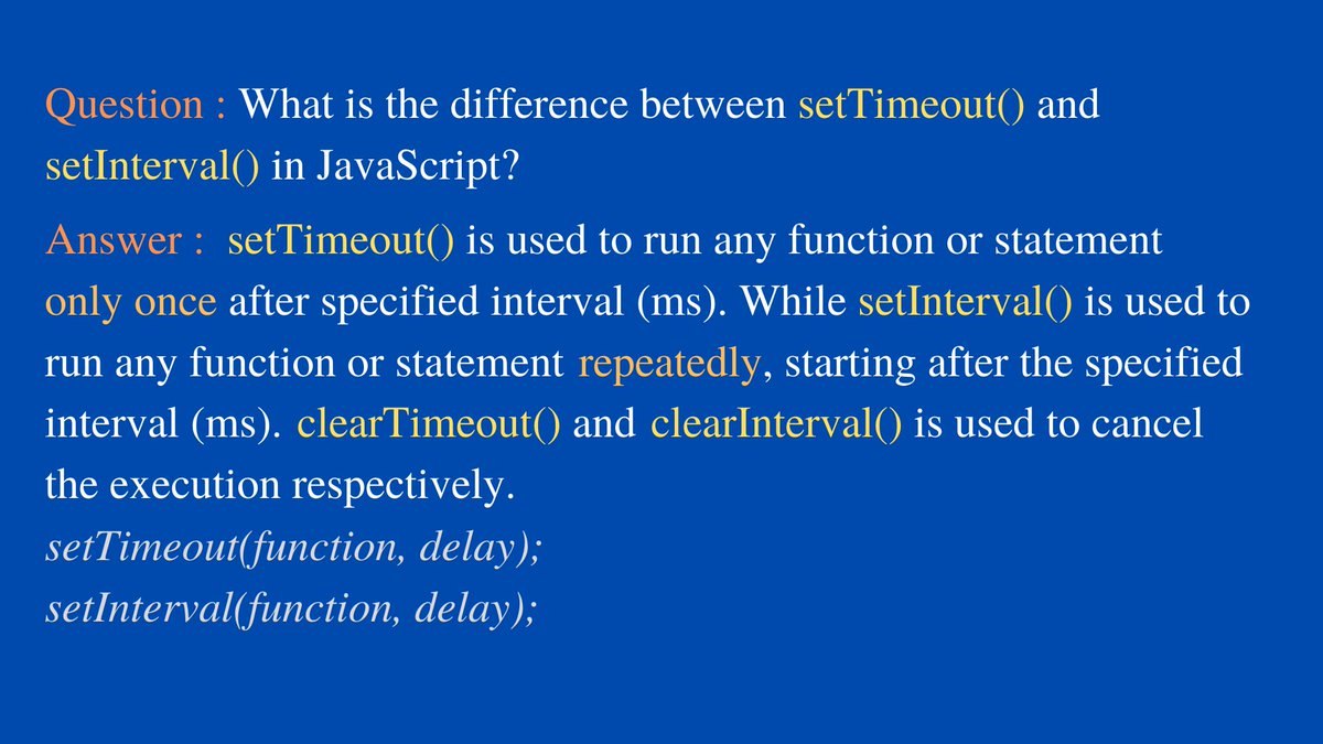 TechPointFunda's tweet image. Question : What is the difference between setTimeout() and setInterval() in JavaScript?
#InterviewQuestionsAndAnswersByTechPointFundamentals
#JavaScriptInterviewQuestionsAndAnswers
#InterviewQuestionsAndAnswers