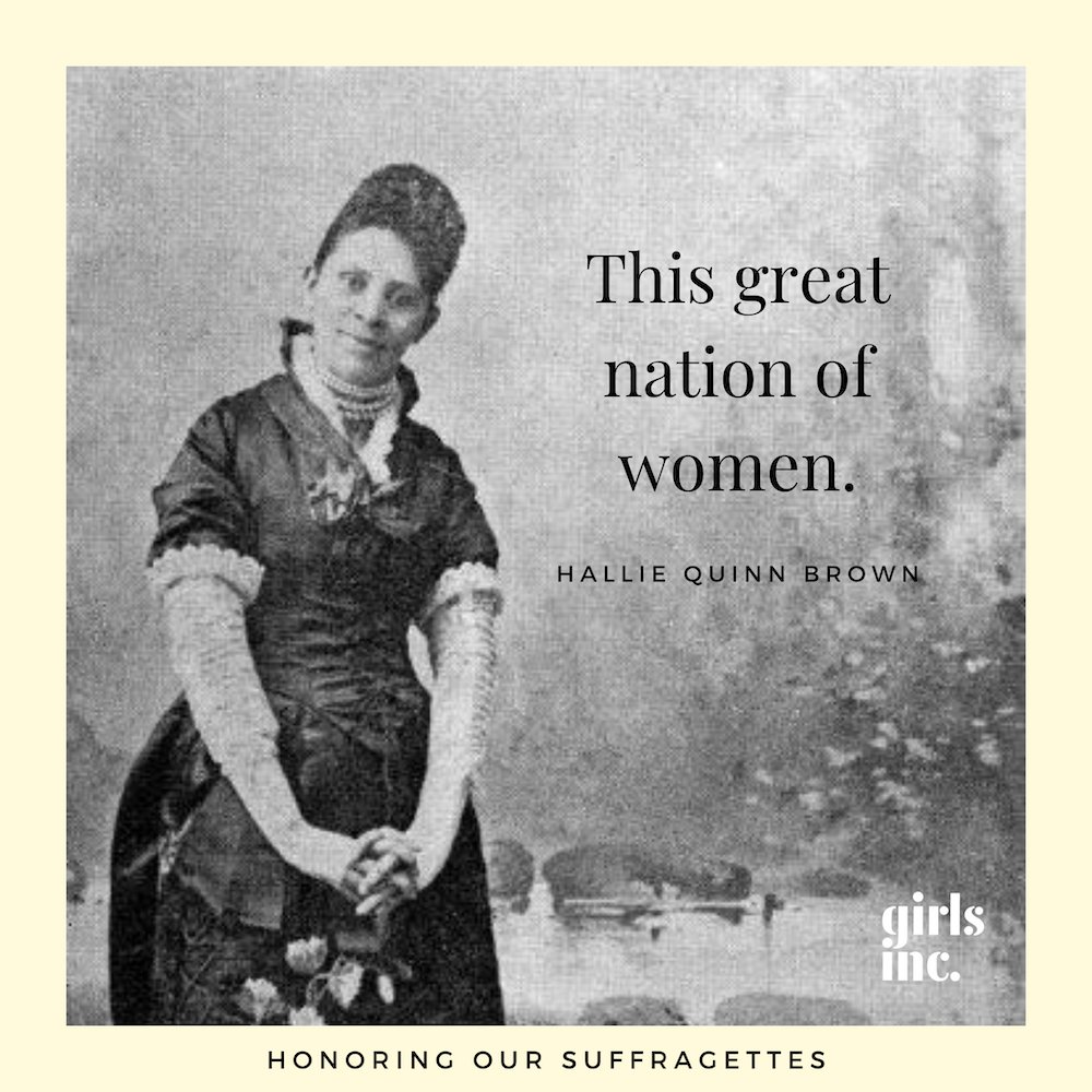 GirlsIncSD's tweet photo. (2/4) Therefore, we mark this time as an opportunity to address historic injustices and celebrate missing voices—including that of Black educator, activist, and pioneer Hallie Quinn Brown. #shevotes https://t.co/59fOmG7Gmp