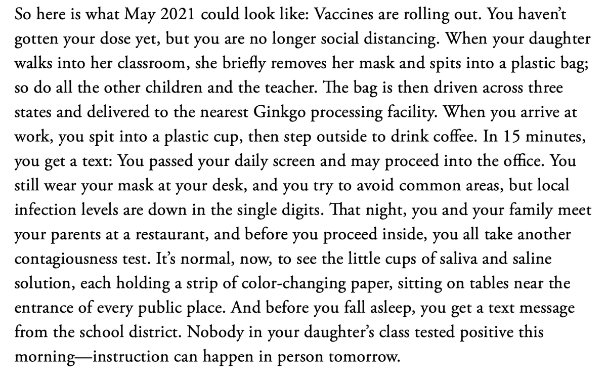 If the government treated tests like it does vaccines, then we might be able to get back to something like normal life soon. We could reopen schools, offices, restaurants, and more. Your day might look a little like this:  https://www.theatlantic.com/health/archive/2020/08/how-to-test-every-american-for-covid-19-every-day/615217/ (21/n)