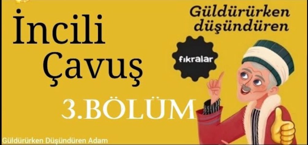 DortikiYAPIM's tweet photo. 📍Güldürürken Düşündüren Adam "İncili Çavuş" 3.Bölüm

➡️ https://t.co/VEhnCDBr4y ⬅️

#incilicavus #dinle #masal #karikatür #gülümse #tarih #komedi #comedy #eğlence #Video #komik #mizah #hikaye #fıkra #meddah #eğitim #öğretim #espri #popüler #vlog #Youtube #pazartesi #dündenbugüne https://t.co/oKUykMTdlA