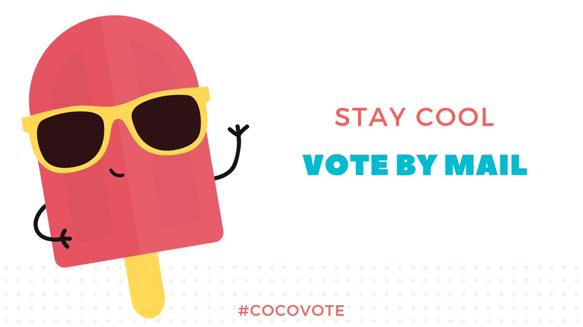 cocoelections's tweet image. Beat the heat. 🌡️ Vote by mail. #cocovote