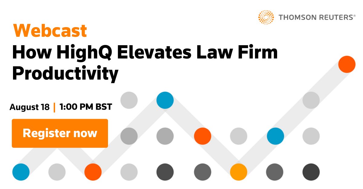 WEBINAR - How HighQ elevates law firm productivity. Join us tomorrow 18th August at 1pm BST to hear how innovative law firms are increasing their productivity and adapting to changes with HighQ from Thomson Reuters. #legaltech  #productivity #webinar 

tmsnrt.rs/2DS9Bal