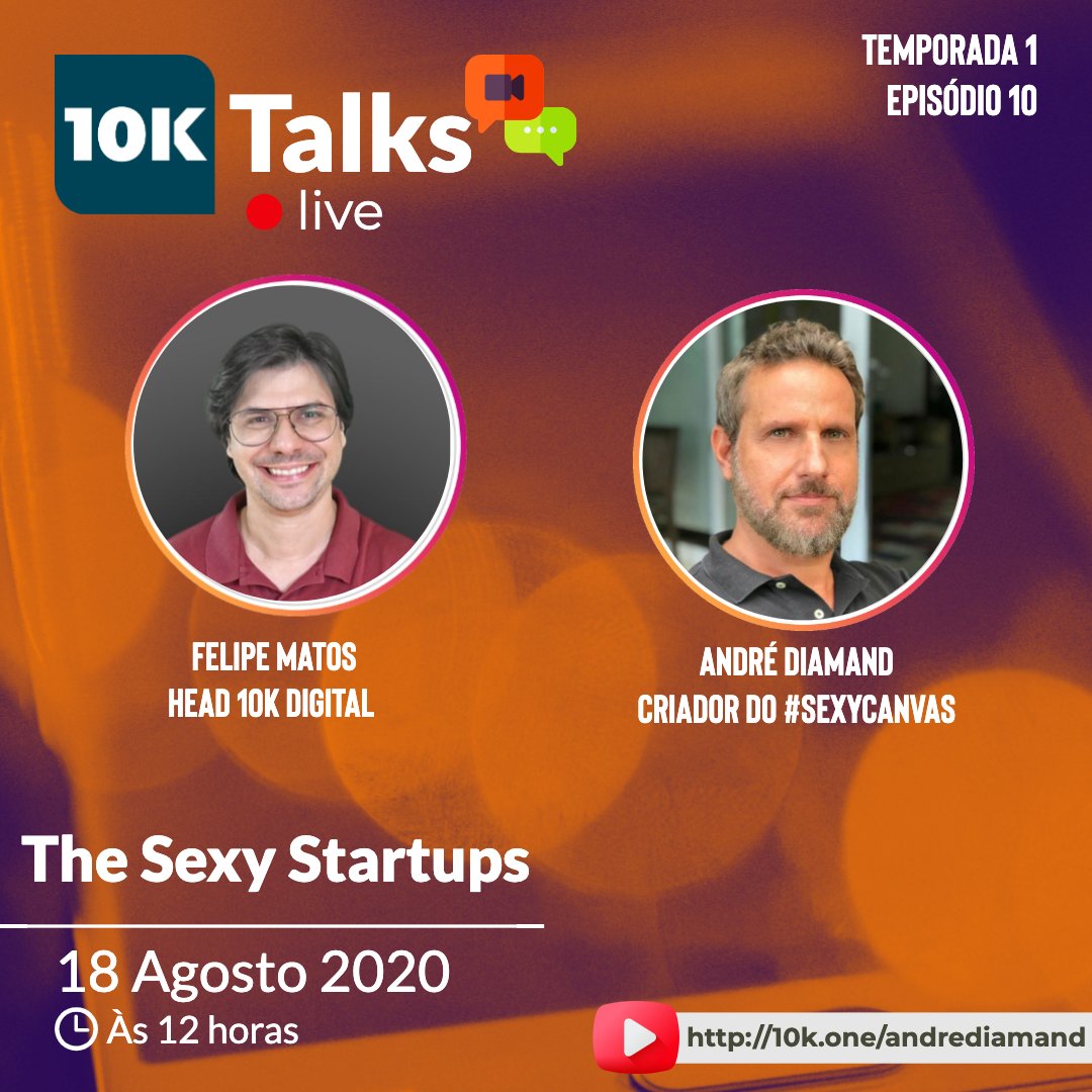 10kDigital's tweet photo. Live com Andre Diamand. Empreendedor, investidor e criador do Sexy Canvas, uma metodologia que ajuda a entender e eletrificar a cabeça dos clientes. Com certeza, será uma ótima conversa! https://t.co/xJjyUHBT1b https://t.co/M2AnfzWrb7