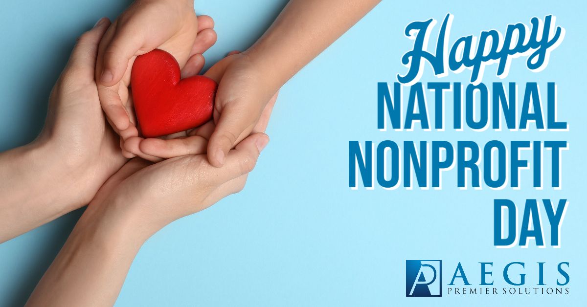 AegisPremier's tweet photo. Today on #NationalNonprofitDay, we acknowledge the positive impact #nonprofits have on our local communities and around the world. Thank you for all you do! https://t.co/uKiQ8PmodY