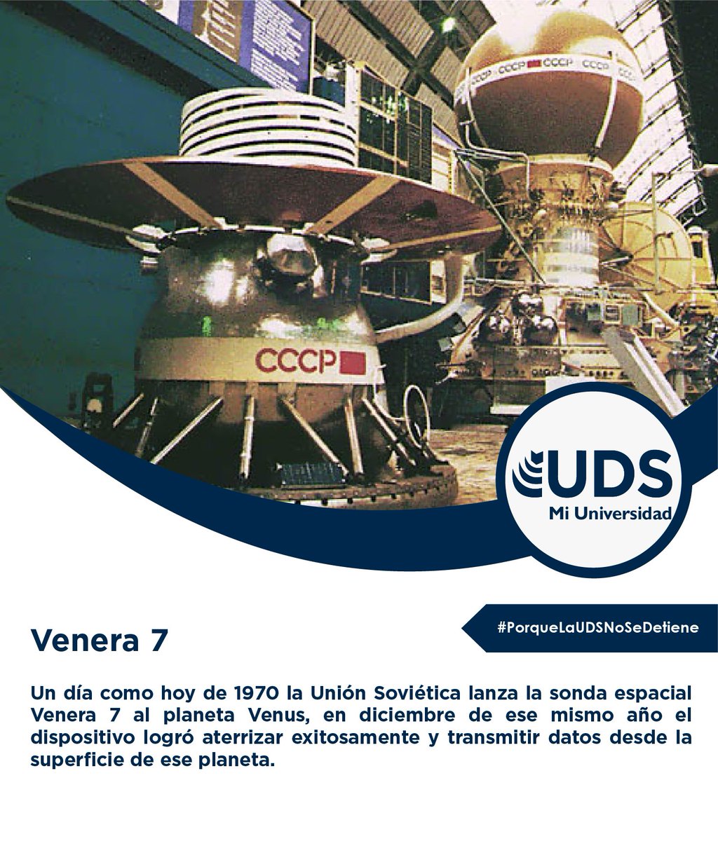 #PorqueLaUDSNoSeDetiene 💙
Un día como hoy de 1970 la Unión Soviética lanza la sonda espacial Venera 7 al planeta Venus, en diciembre de ese mismo año el dispositivo aterrizó exitosamente y transmitir datos desde la superficie de ese planeta. 🚀🛰️
#UDSMiUniversidad #Efeméride