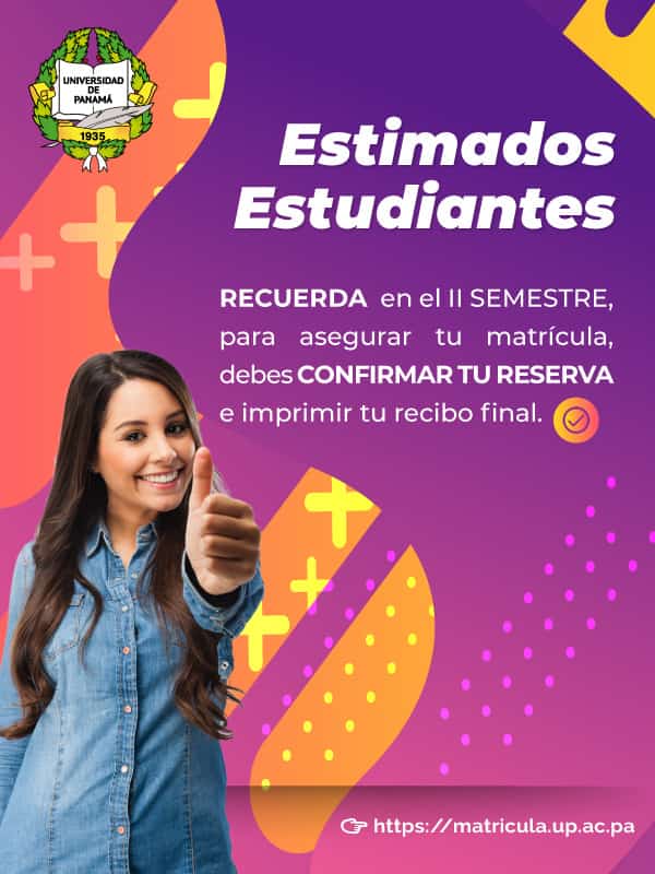 🇵🇦📣Atención, asegura tu matrícula confirmando tu reserva e imprime tu recibo final 👈🏻
matricula.up.ac.pa ✅