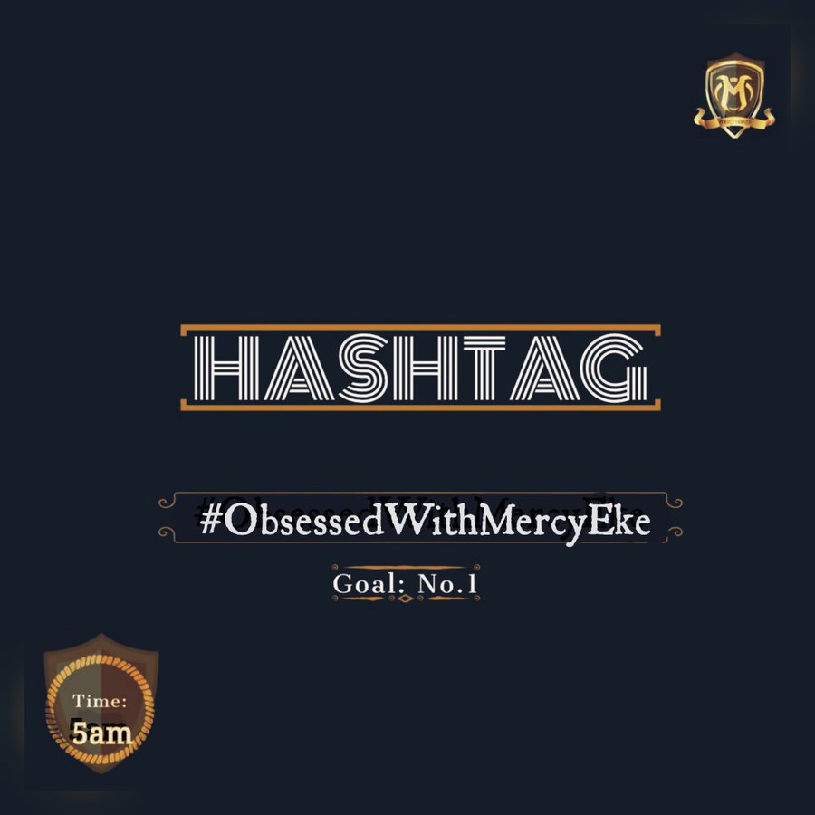 Ladyqut1's tweet photo. Good Evening Mercenaries ,
Our Hashtag for Tomorrow is 
#ObsessedWithMercyEke
°
TIME: 5am
•
GOAL: Number1
°
Please let's 
Cruise with it🛡️
Schedule tweets
Engage tweets
•
.
#MercyEke
#mercenaries
Please Retweet https://t.co/aqxQ834so4