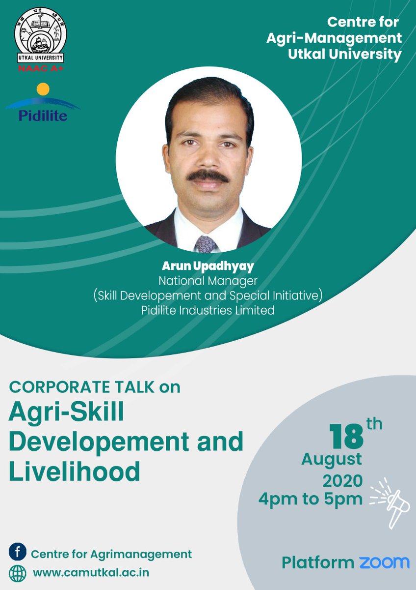 camutkal's tweet photo. CAM Corporate Talk Series invites you. join us on a talk on "Agri-skill Development and Livelihood" by Sj. Arun Upadhyay, National Manager(Skill Development &amp; Special Initiatives), Pidilite Industries Ltd. on this Tuesday at 18th August, 2020 at 4.00pm on Zoom.
#webinars https://t.co/LBEKJinfxB
