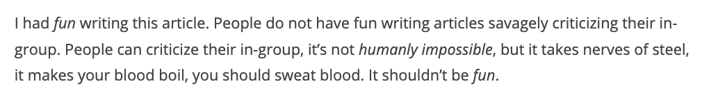 The irony is that Scott, who I'm most openly criticizing in this thread, had the objectively correct take about this in that ingroup/outgroup post of his.
