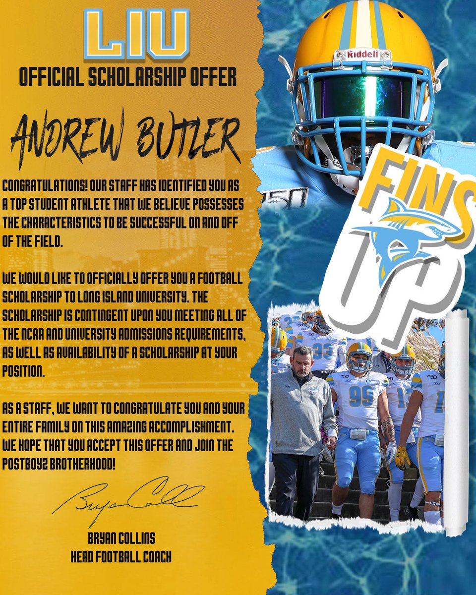 Andrew12Butler's tweet photo. Honored and thankful to receive an official scholarship to LIU @CoachGaston_ @LIUSharksFB @FBCoachCollins https://t.co/ecrUlAjUFx