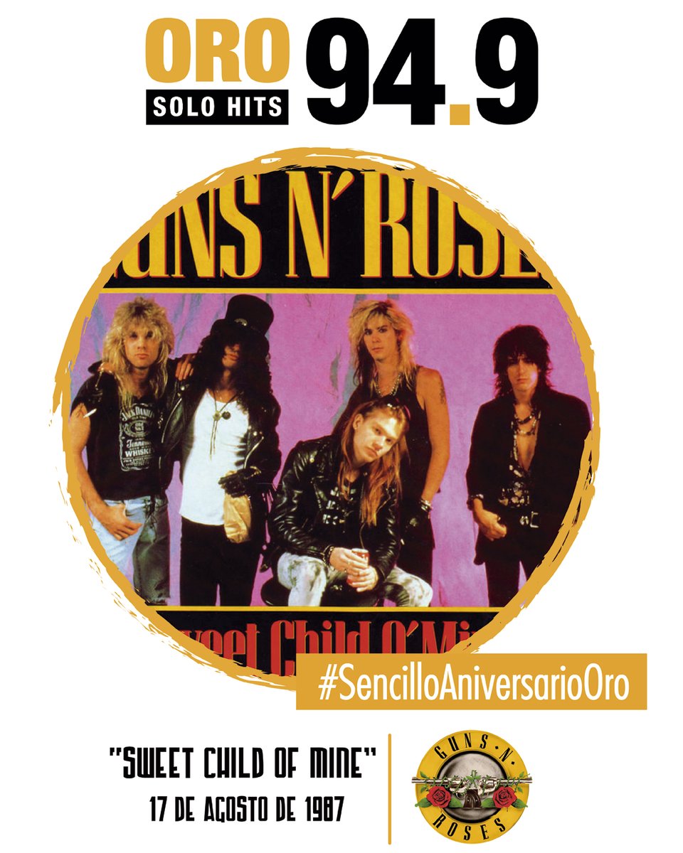 Oro_hits's tweet photo. #SencilloAniversarioOro 📀
#UnDíaComoHoy 17 de agosto pero de 1987, la icónica banda 🇺🇸 de #HardRock 🎸 #GunsNRoses 🌹 lanzó el exitoso single #SweetChildOMine, que se desprende de su legendario álbum #AppetiteForDestruction.
Pasa una #TardeGenial con @JFGC en el 94.9 #AlAire https://t.co/2MpAQsQVx2