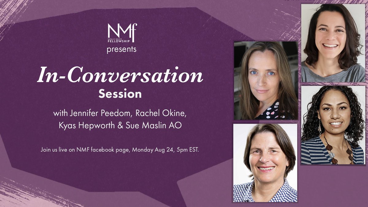 Join our 'In-Conversation' session happening Monday 24 Aug, 5pm EST via facebook live to hear from Jen Peedom, Kyas Hepworth, Rachel Okine &amp; Sue Maslin AO. nataliemillerfellowship.com/live-event-nmf…