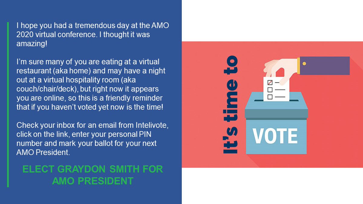 Hey, #AMOConf20 electors! It's time to vote! #graydonforamopres #amo2020