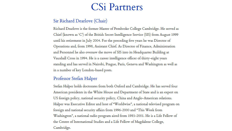 6. Sir Richard Dearlove and Stefan Halper are partners in a British private Spy Agency, called CSi"Cambridge Security Initiative"in chapter 13 of my book"The Spy Operations on Trump":