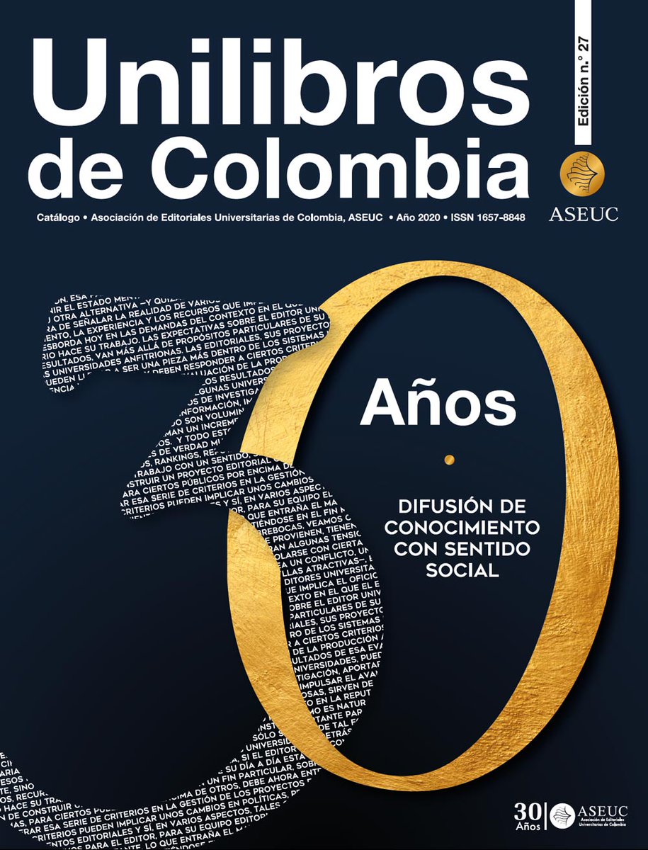 AsociacionEULAC's tweet photo. 🇨🇴📚 || Te invitamos a leer la edición 27 de la revista Unilibros que conmemora los 30 años de fundación de la #ASEUC  además de una selección de más de 600 producciones editoriales de 39 instituciones académicas. 

Lee en línea o descarga gratis en: 👇
https://t.co/p1bke0V2Kt https://t.co/oSQ7oUvlGR