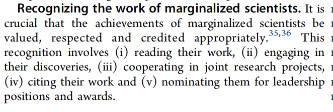 The last example of the sort of support the authors urge their readers to show to their "marginalized" colleagues: "recognizing the work of marginalized scientists."