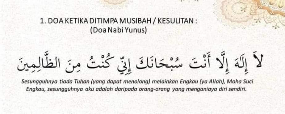 AhmadSanusi's tweet photo. Doa ketika ditimpa musibah/kesulitan (doa Nabi Yunus)

#doa #berdoa #doaNabiYunus #doadariQuran https://t.co/fP5j61WjLG
