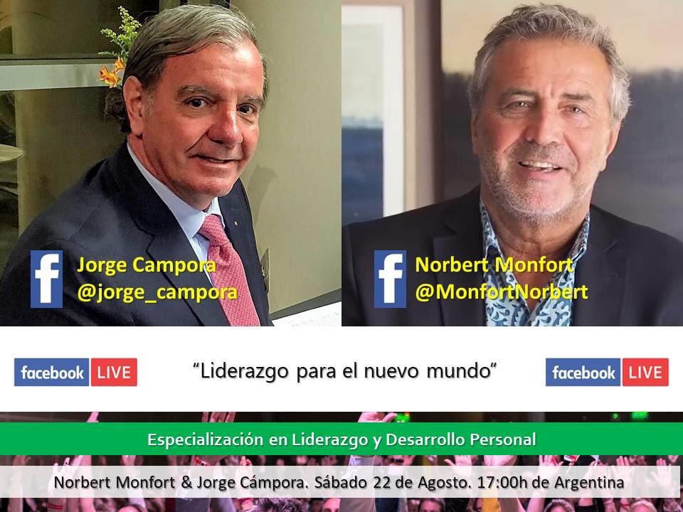jorge_campora's tweet photo. El sábado 22 de Agosto de 2020, a las 17:00h de Argentina, desarrollaremos un Facebook LIVE para compartir junto a Norbert Monfort desde Barcelona, una nueva mirada sobre el "Liderazgo para el Nuevo Mundo". https://t.co/70Ave8aN5I