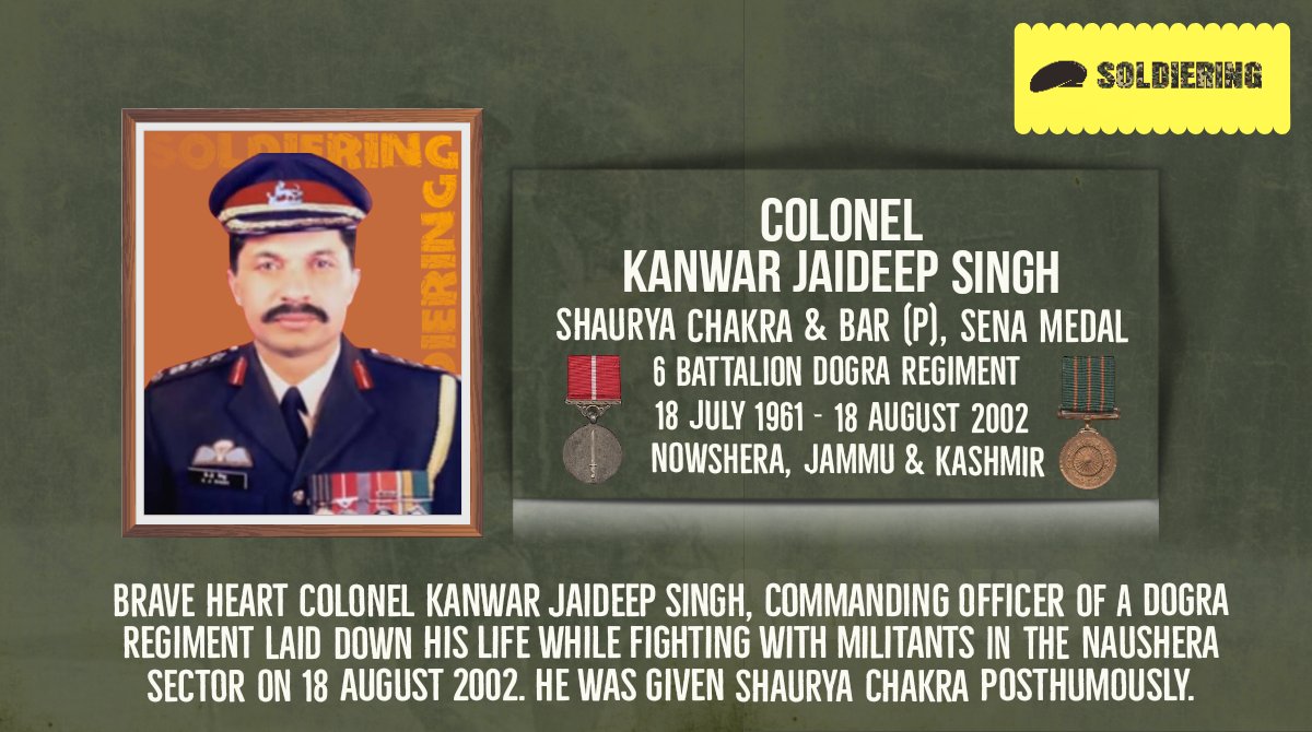 Today, we honour and remember #Braveheart Colonel Kanwar Jaideep Singh, #ShauryaChakra & Bar (P), #SenaMedal, CO of the #DograRegiment who made ultimate sacrifice fighting with militants in the #Nowshera sector of J & K on 18 August 2002. #Soldiering 

@Gen_VKSingh @rwac48 @adgpi